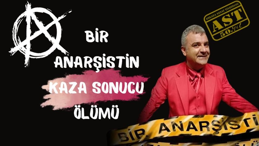 Bir Anarşistin Kaza Sonucu Ölümü