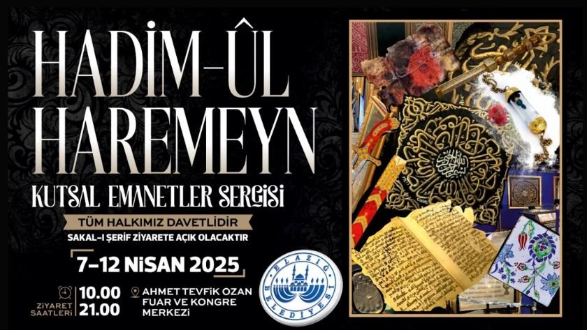 Kutsal emanetler sergisi Elazığ’da ziyaretçilere kapılarını açıyor