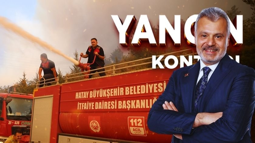 Antakya orman yangını kontrol altına alındı