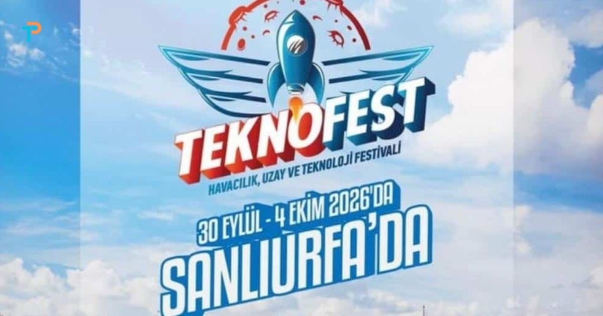 TEKNOFEST 2026 Şanlıurfa’da başlıyor