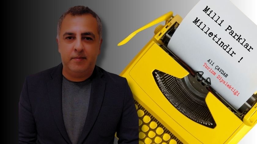 Milli parklar milletindir! Dokunma!