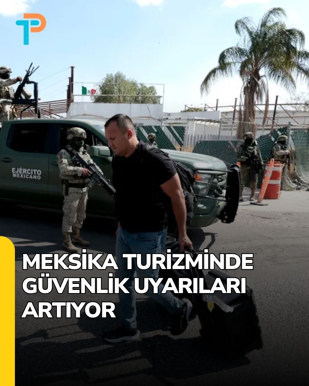 Meksika turizminde kartel uyarısı